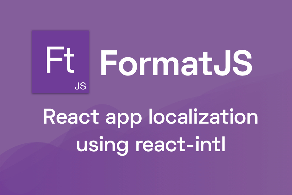 FormatJS and React application localization