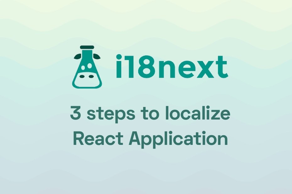 i18next and React application localization in 3 steps