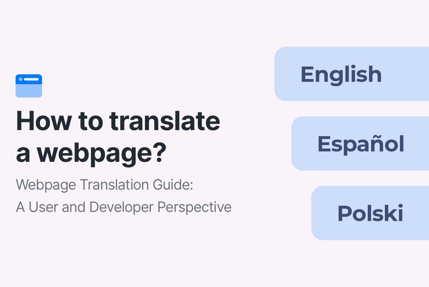 How to translate a webpage:<br/>User and Developer Guide